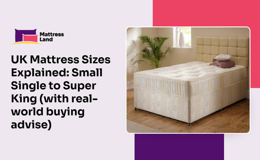 UK mattress sizes explained: small single to super king (with real-world buying advice)